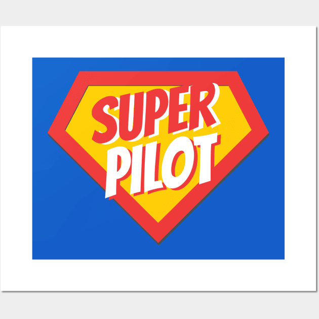 Pilot Gifts | Super Pilot Wall Art by BetterManufaktur